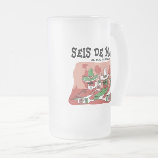 Seis De Mayo Mattglas Bierglas (VorderseiteRechts)