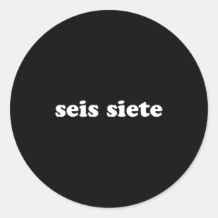 Seis Siete 67 Six Seven Meme Gen Alpha Slang Spani Runder Aufkleber
