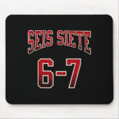 Seis Siete 67 Spanish Srts Jersey Funny Six Seven Mousepad (Vorne)