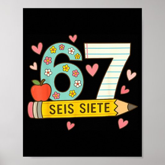 Seis Siete Spanisch 67 Lustig Six Seven Espanol Lu Poster (Vorne)