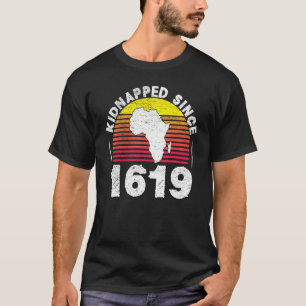 Seit 1619 entblößte App für Afrikanischer Vorfahre T-Shirt