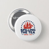 Seit 1773 am 4. Juli das Tee verbreiten vier Button (Vorne & Hinten)