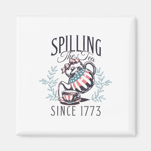 Seit 1773 am 4. Juli das Tee verbreiten vier Magnet (Vorne)
