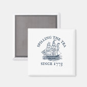 Seit 1773 am 4. Juli das Tee verbreiten vier Magnet (Vorderseite/Rückseite)