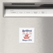 Seit 1773 am 4. Juli das Tee verbreiten vier Magnet (In Situ (Geschirrspüler))