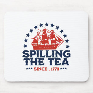 Seit 1773 am 4. Juli das Tee verbreiten vier Mousepad