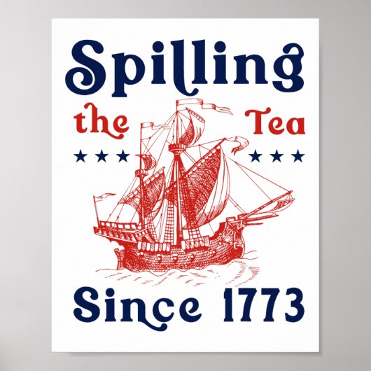 Seit 1773 am 4. Juli das Tee verbreiten vier Poster (Vorne)
