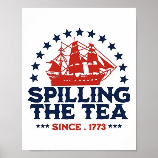 Seit 1773 am 4. Juli das Tee verbreiten vier Poster (Vorne)