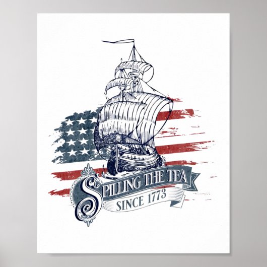 Seit 1773 am 4. Juli das Tee verbreiten vier Poster (Vorne)