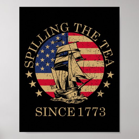 Seit 1773 am 4. Juli das Tee verbreiten vier Poster (Vorne)
