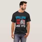 Seit 1773 Tee verschütten 4. Juli T-Shirt (Vorne ganz)