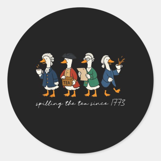 Seit 1773 Tee Verschütten Lustige Gans Runder Aufkleber (Vorderseite)