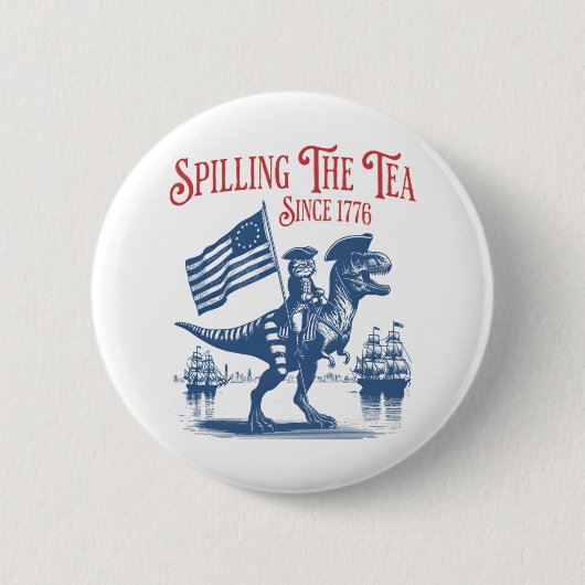 Seit 1773 Tee verschütten - süßes Zitat Button (Vorderseite)