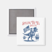 Seit 1773 Tee verschütten - süßes Zitat Magnet (Vorderseite/Rückseite)