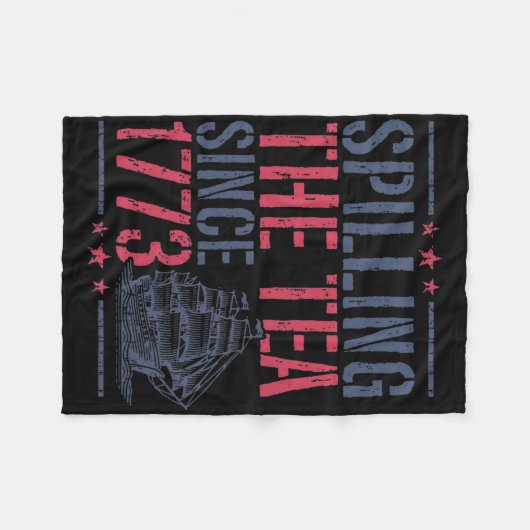 Seit 1773 wird der Tee im sonnigen 4. Juli gespült Fleecedecke (Vorderseite (Horizontal))