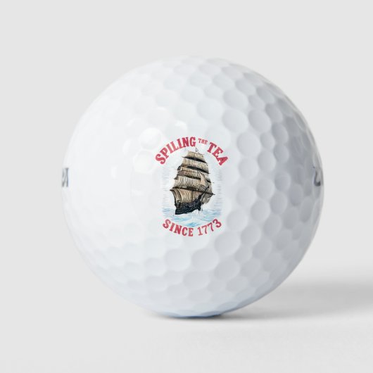 Seit 1773 wird Tee verschüttet 4. Juli Golfball (Vorderseite)