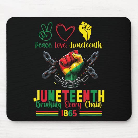 Seit 1865 jede Kette brechen Frieden Liebe Junetee Mousepad (Vorne)