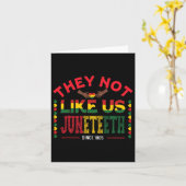 Seit 1865 mögen sie uns nicht mehr als Juneteenth Karte (Gelbe Blume)