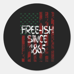 Seit 1865 ziemlich frei Juneteenth-Tag Flagge amer Runder Aufkleber