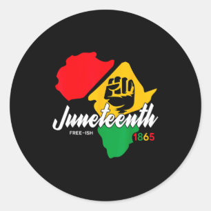 Seit 1865 ziemlich frei Juneteenth-Tag schwarzer S Runder Aufkleber