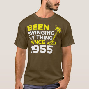 Seit 1955 schwingt die Sonne mein Ding T-Shirt