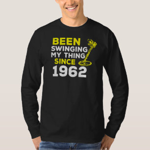 Seit 1962 schwingt mir der Metalldetektor H T-Shirt