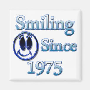 Seit 1975 lächeln magnet
