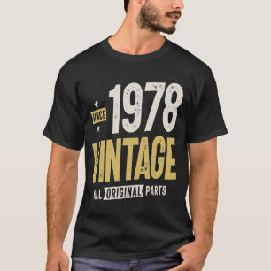 Seit 1978 Vintage Originalteile - 44. Geburtstag T-Shirt