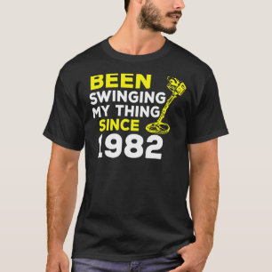 Seit 1982 mein Ding geschwungen Metalldetektor H T-Shirt