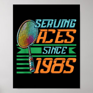 Seit 1985 Assen servierend Badmintonliebhaber 40. Poster