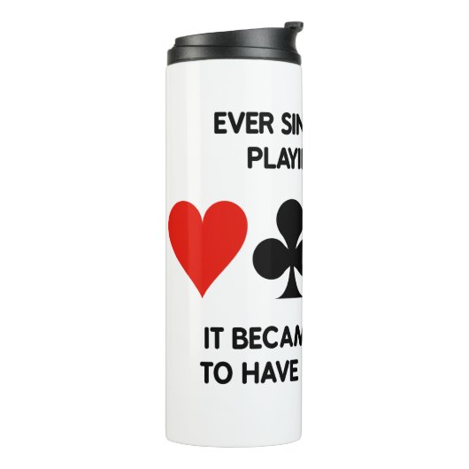 Seit Bridge spielen unmögliche Freizeit Thermosbecher (Nach links gedreht)