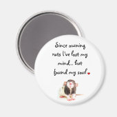 Seit der Besitzerin von Ratten... Magnet (Vorderseite/Rückseite)