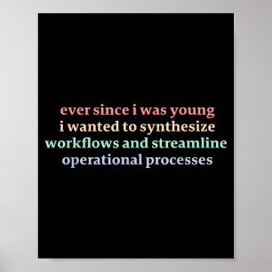Seit ich jung war, wollte ich Workflows synthetisi Poster