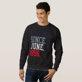 Seit Juni 1956 für Männer Frauen Juni 1956 Sweatshirt (Vorne ganz)