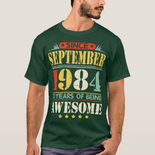Seit September 1984 viel Glück zum Geburtstag von T-Shirt