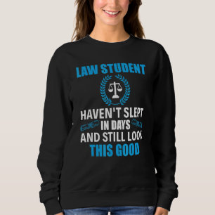Seit Tagen Nicht Geschlafen Und Immer Noch So Gut Sweatshirt