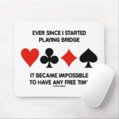 Seitdem ich anfing, die Brücke zu spielen, die zu Mousepad (Mit Mouse)