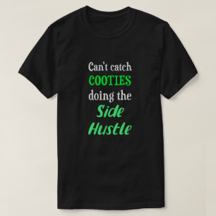 Seitliche Hustle Cooties Neon Green Text Uni. T-Shirt