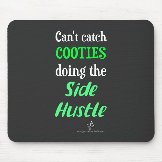 Seitlicher Hustle Cooties Neon Green Text Mousepad (Vorne)
