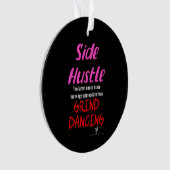 Seitlicher Hustle gegen grind tanzende Neon Pink T Ornament (Vorderseite)