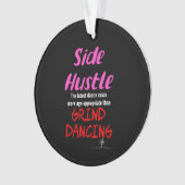 Seitlicher Hustle gegen grind tanzende Neon Pink T Ornament (Vorderseite)