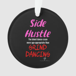 Seitlicher Hustle gegen grind tanzende Neon Pink T Ornament