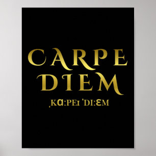 Seize Day Carpe Latin Diem Inspiration Zitate Poster