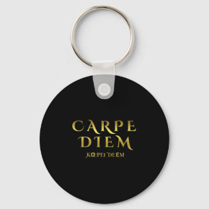 Seize Day Carpe Latin Diem Inspiration Zitate Schlüsselanhänger