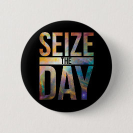 Seize den Tag Schwarz Button