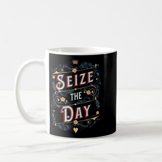 Seize The Day Kaffeetasse (Links)
