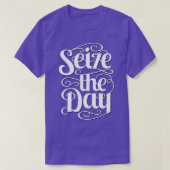 Seize the Day Typografy Art T T-Shirt (Design vorne)