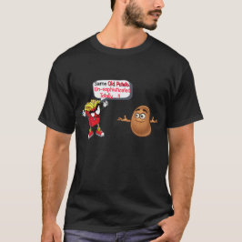 selbe alte Kartoffel-Unkompliziertes lustiges Hemd T-Shirt
