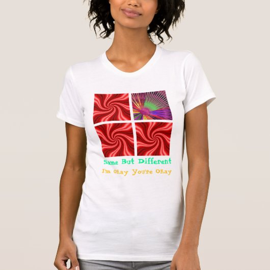 SELBEN ABER UNTERSCHIEDLICH T-Shirt (Vorderseite)