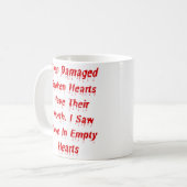 Selbst beschädigte gebrochene Herzen haben ihr gut Kaffeetasse (Vorderseite Links)